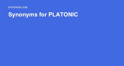 platonic synonym|another word for placing.